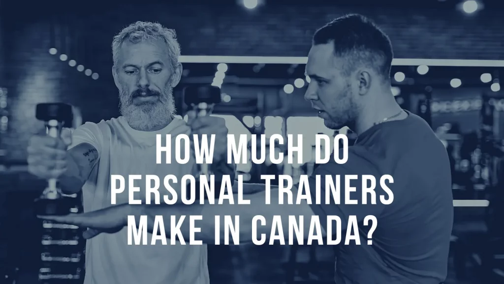 How much do personal trainers make in Canada