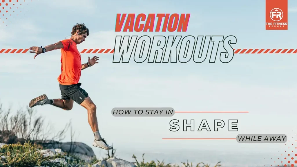 vacation workouts
