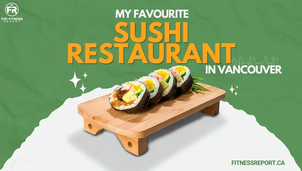 Sushi restaurants In Vancouver, British Columbia.