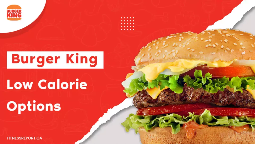 Healthiest Fast Food Canada Low Calorie Options 
