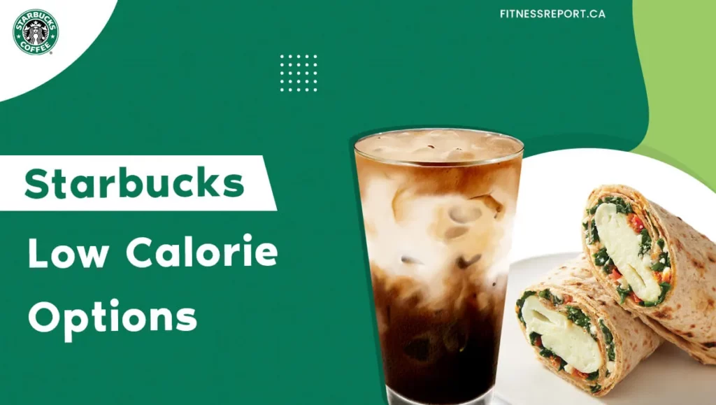 starbucks low calorie options