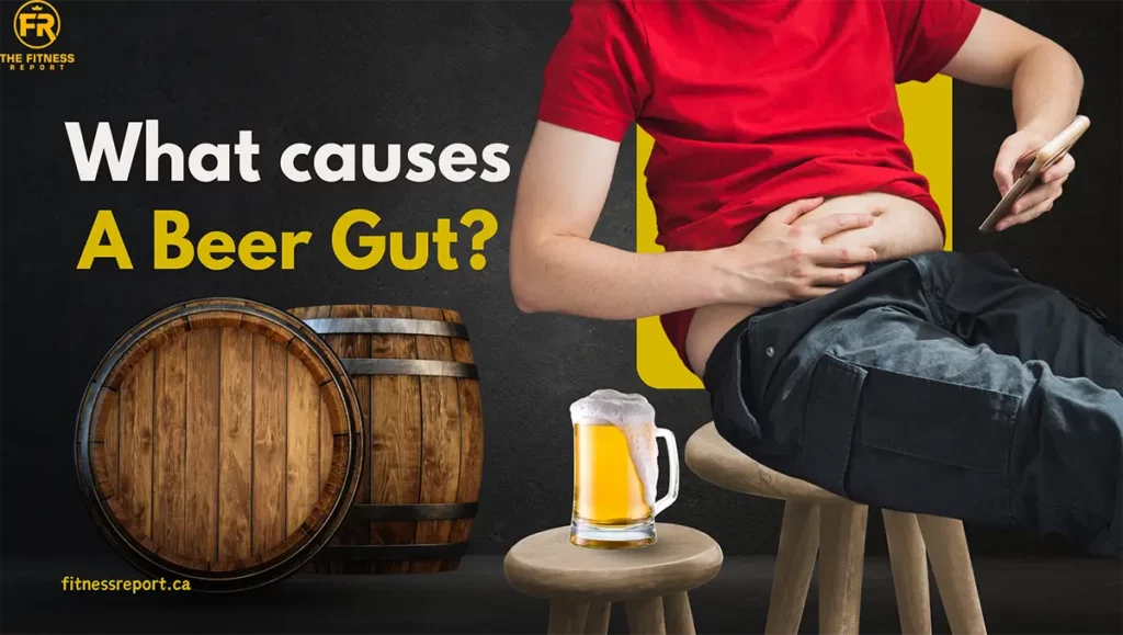 what causes beer gut?