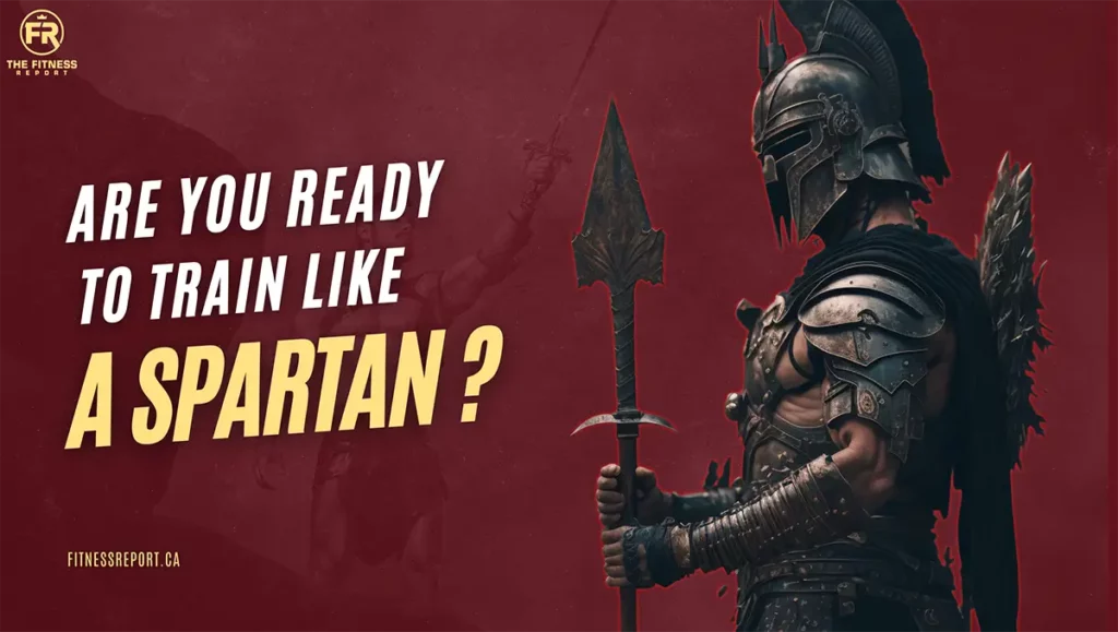 Are you ready to train like a Spartan?
