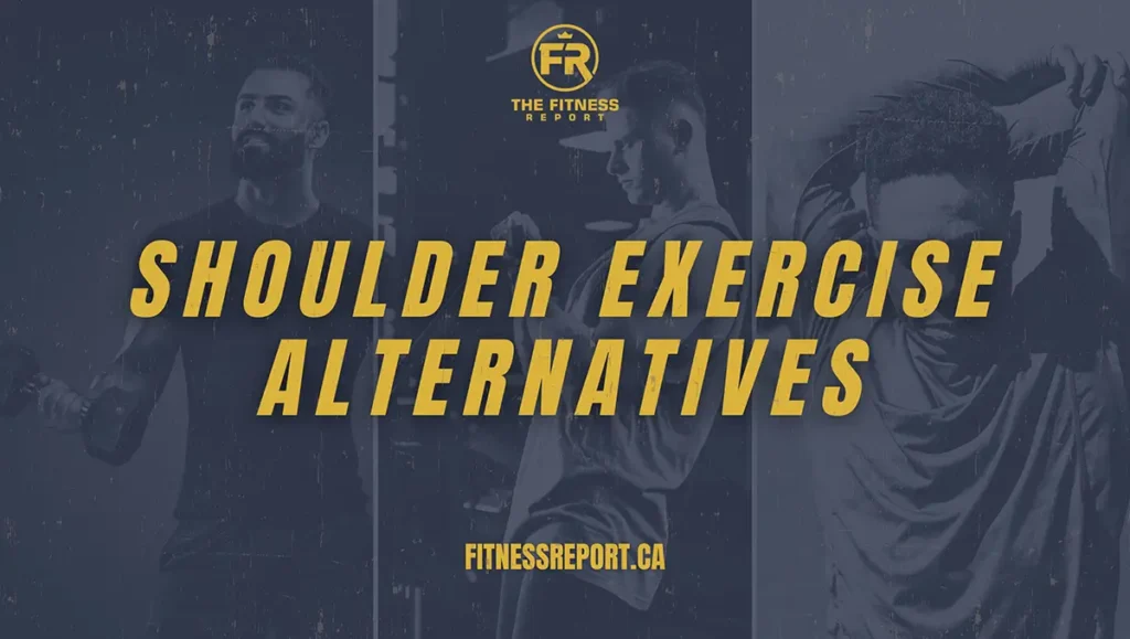 Shoulder exercise alternatives.